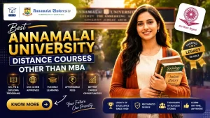 Best Annamalai University Distance Courses Beyond MBA