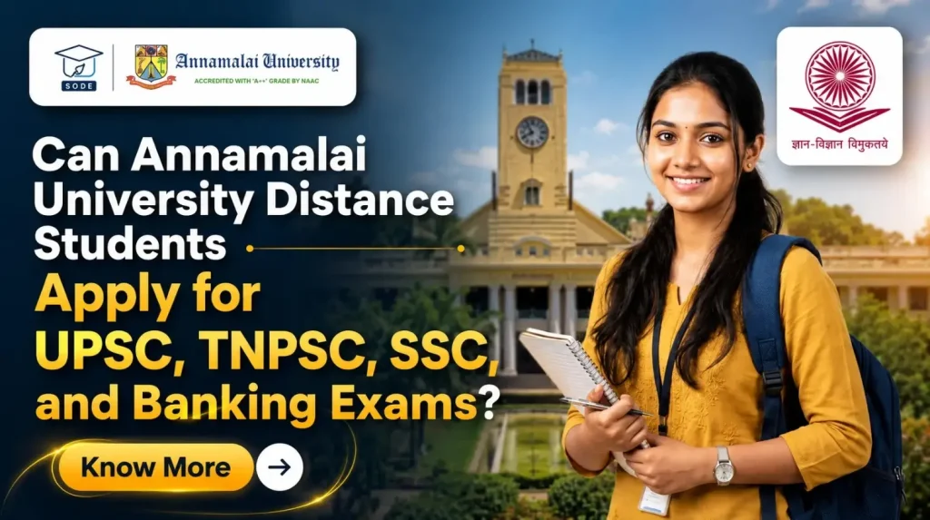 Can Annamalai University Distance Students Apply for UPSC, TNPSC, SSC & Banking Exams?